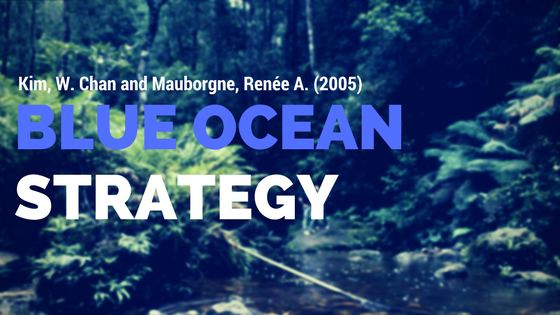 Blue Ocean Strategy